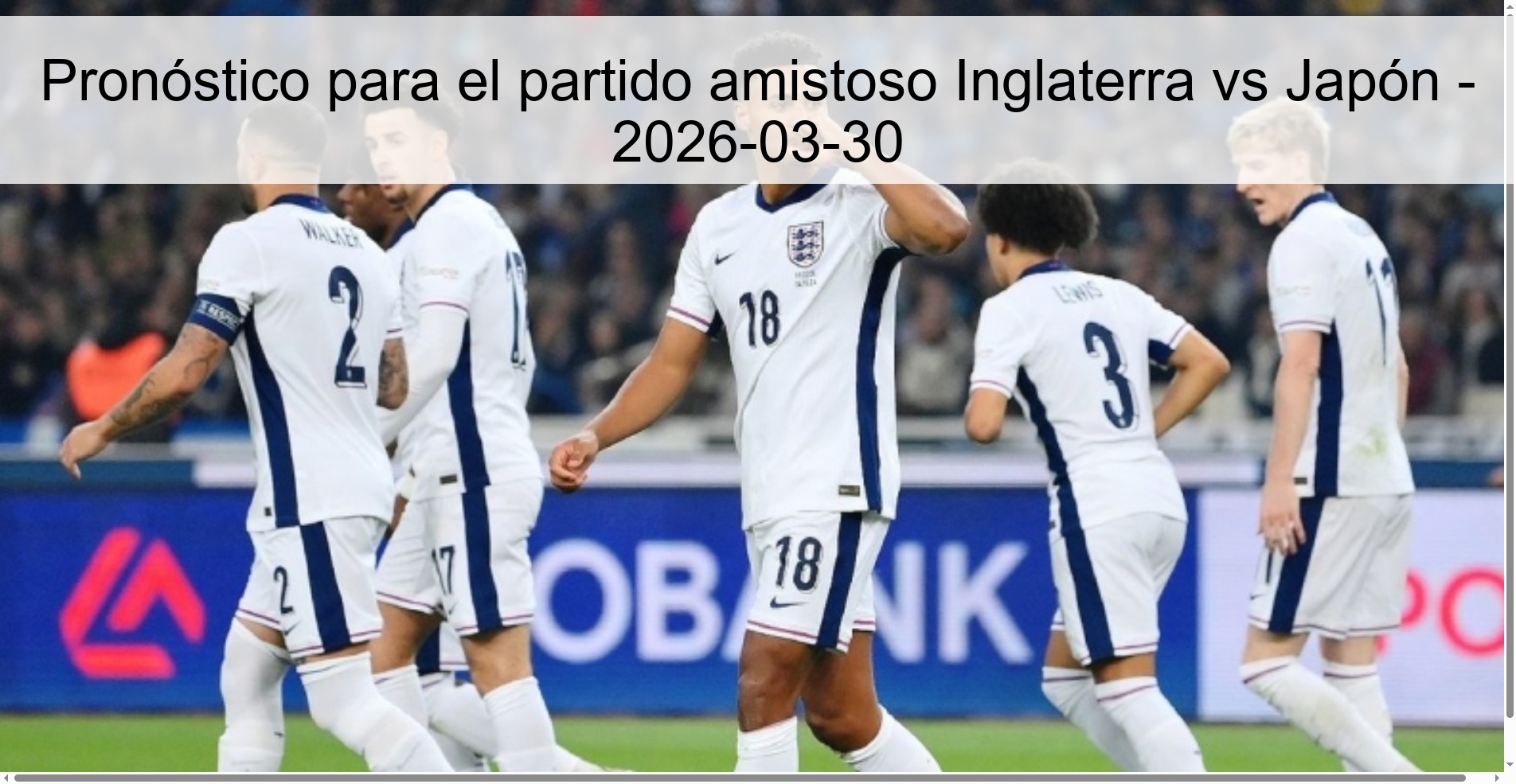 Prediction for the friendly match England vs Japan - 2026-03-30