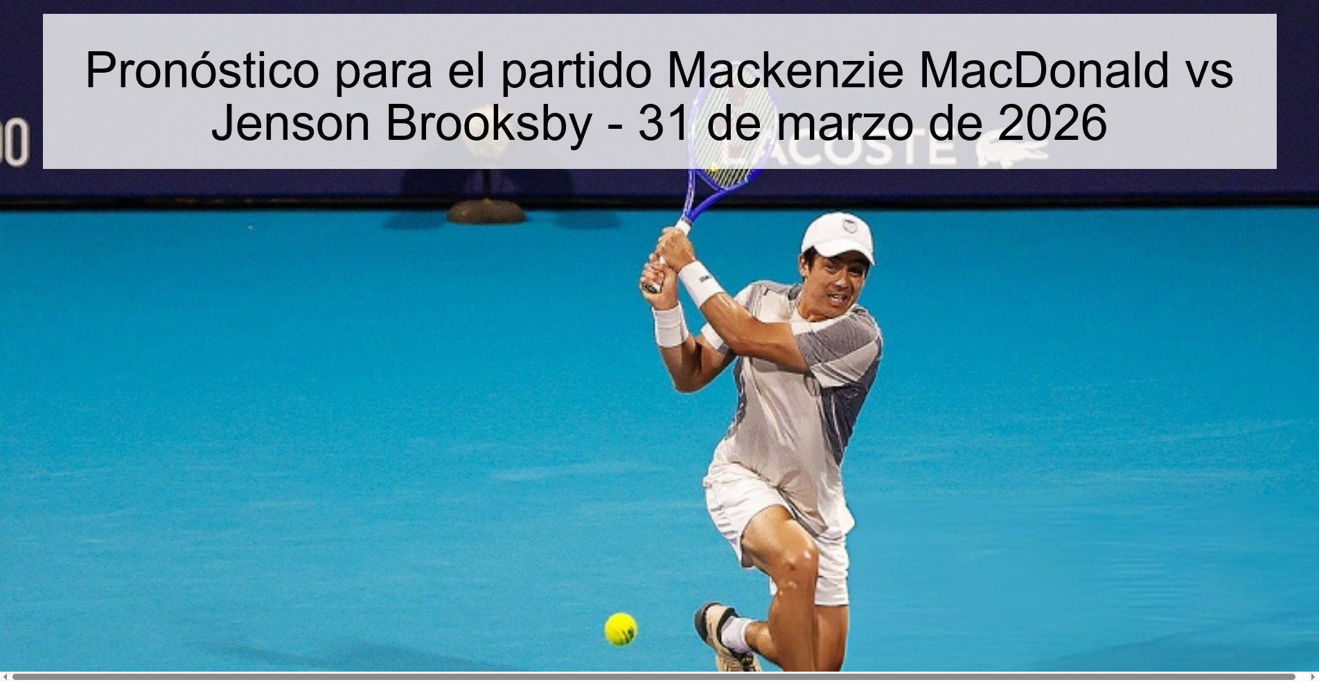 Prediction for the match Mackenzie MacDonald vs Jenson Brooksby - March 31, 2026