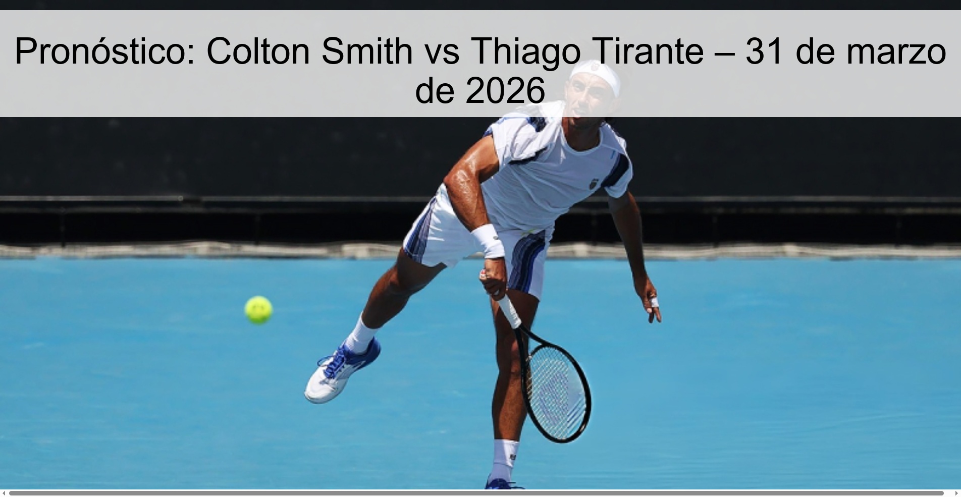 Prediction: Colton Smith vs Thiago Tirante – March 31, 2026 Prediction: Colton Smith vs Thiago Tirante – March 31, 2026
