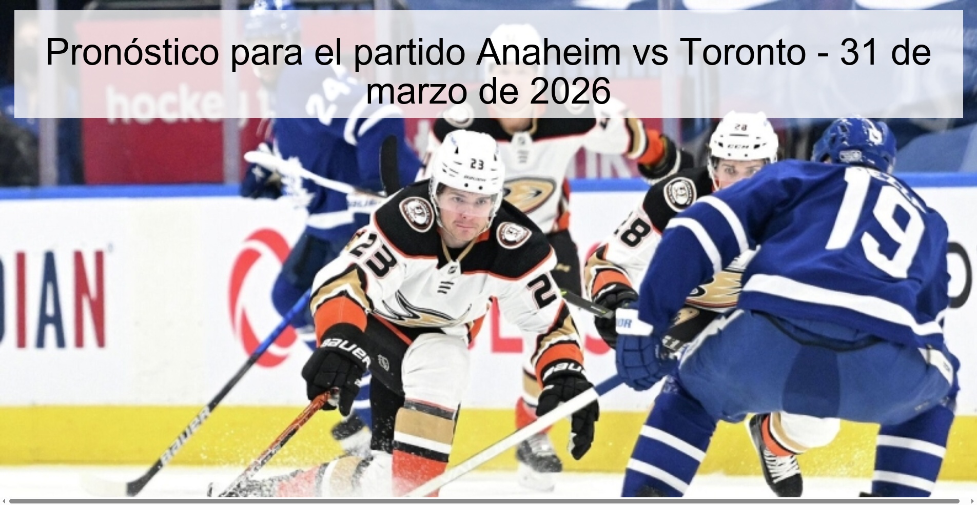 Prediction for the Anaheim vs Toronto match - March 31, 2026