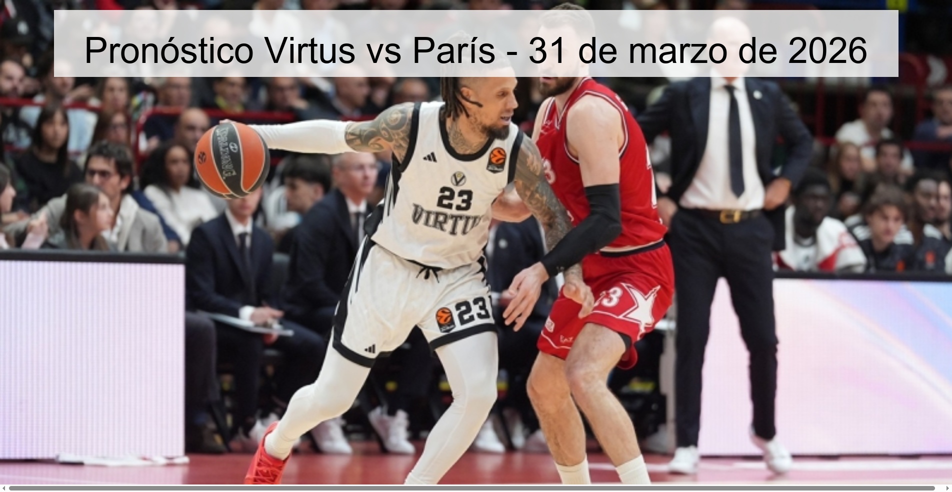 Virtus vs Paris Prediction – March 31, 2026