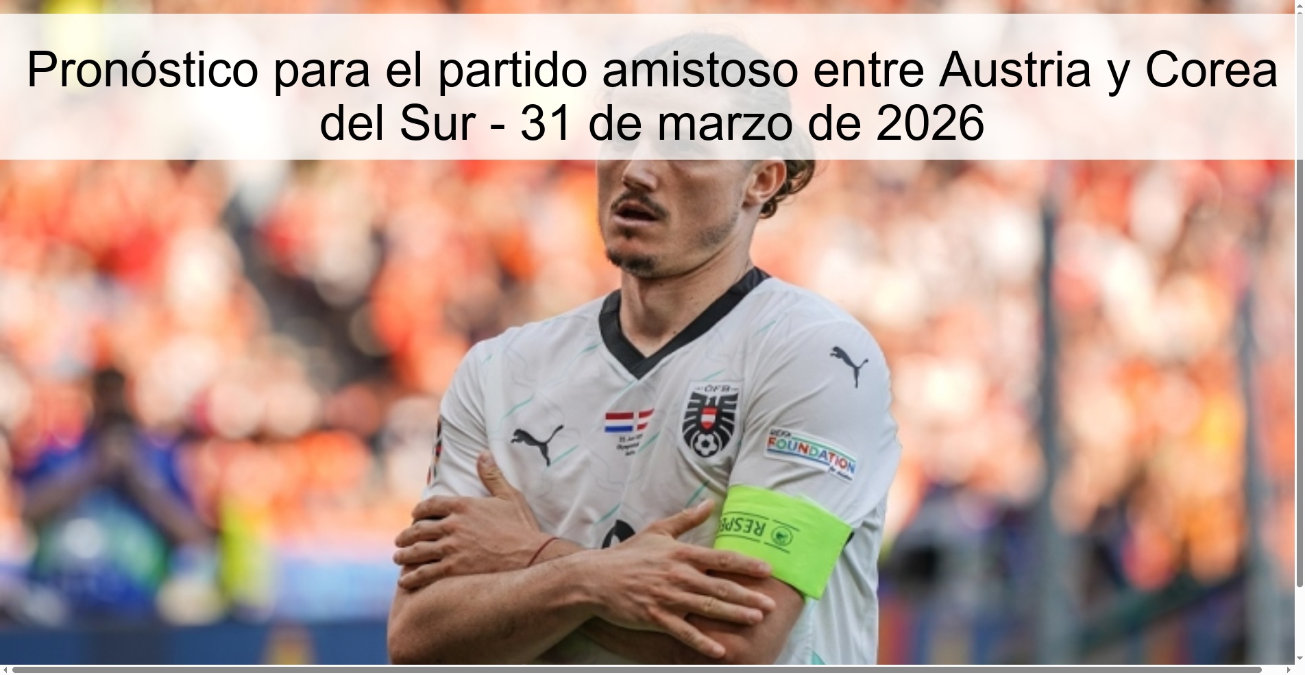 Prediction for the friendly match between Austria and South Korea - March 31, 2026 Prediction for the friendly match between Austria and South Korea - March 31, 2026