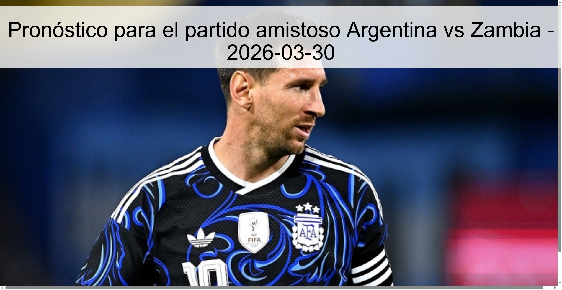 Prediction for the friendly match Argentina vs Zambia - 2026-03-30 Prediction for the friendly match Argentina vs Zambia - 2026-03-30