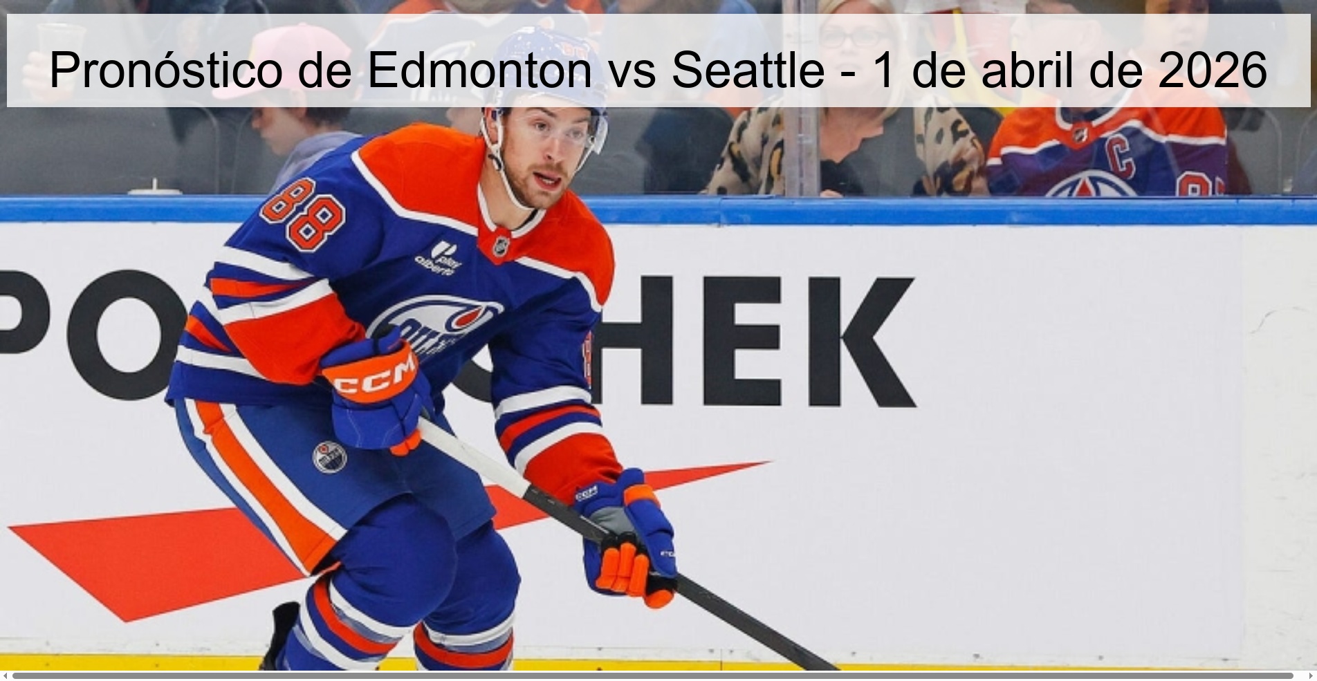 Edmonton vs Seattle Prediction – April 1, 2026 Edmonton vs Seattle Prediction – April 1, 2026