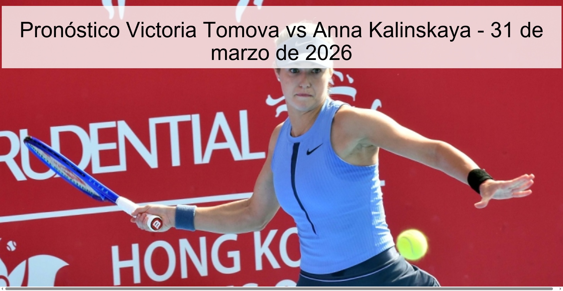 Victoria Tomova vs Anna Kalinskaya Prediction – March 31, 2026