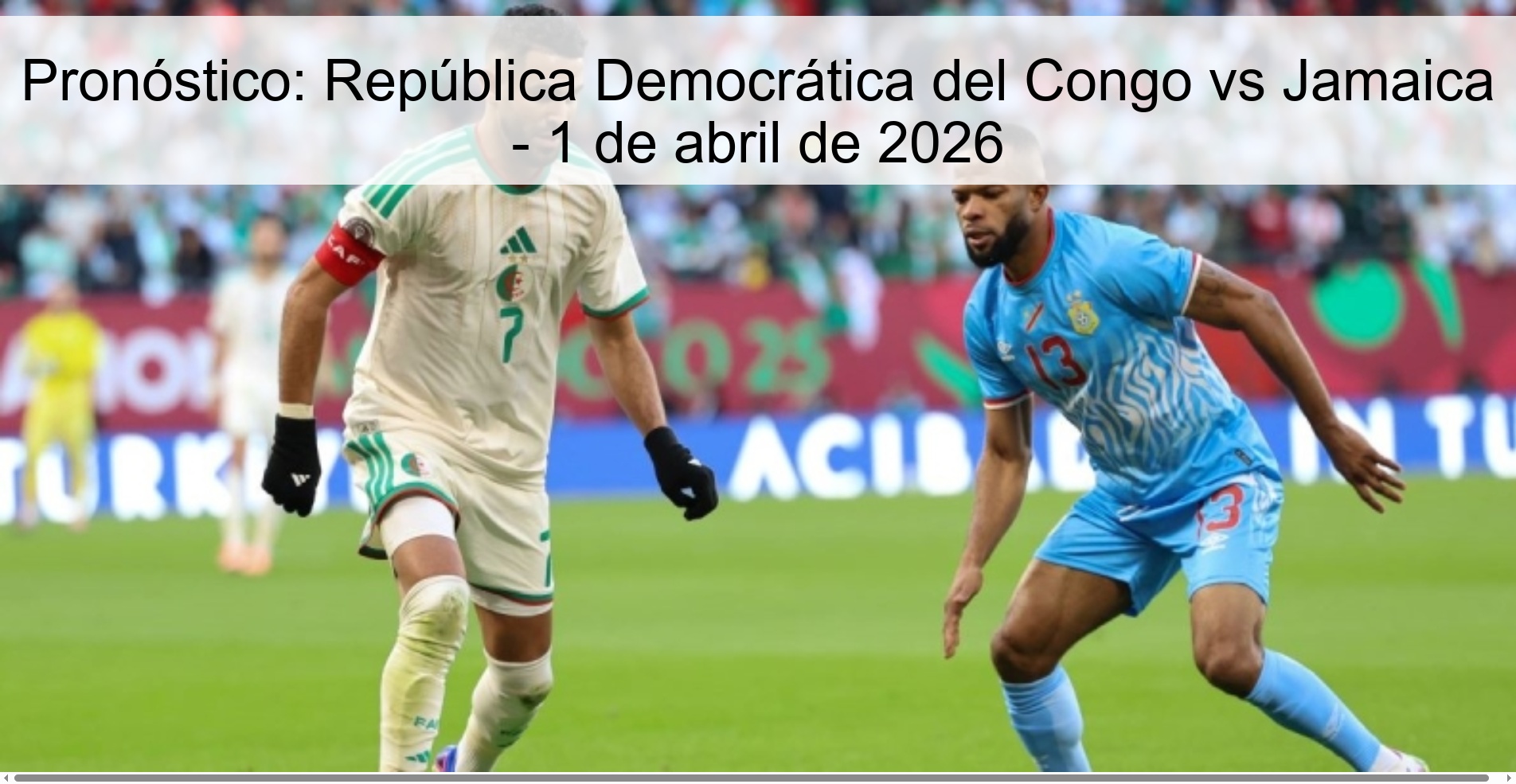 Prediction: Democratic Republic of the Congo vs Jamaica – April 1, 2026 Prediction: Democratic Republic of the Congo vs Jamaica – April 1, 2026
