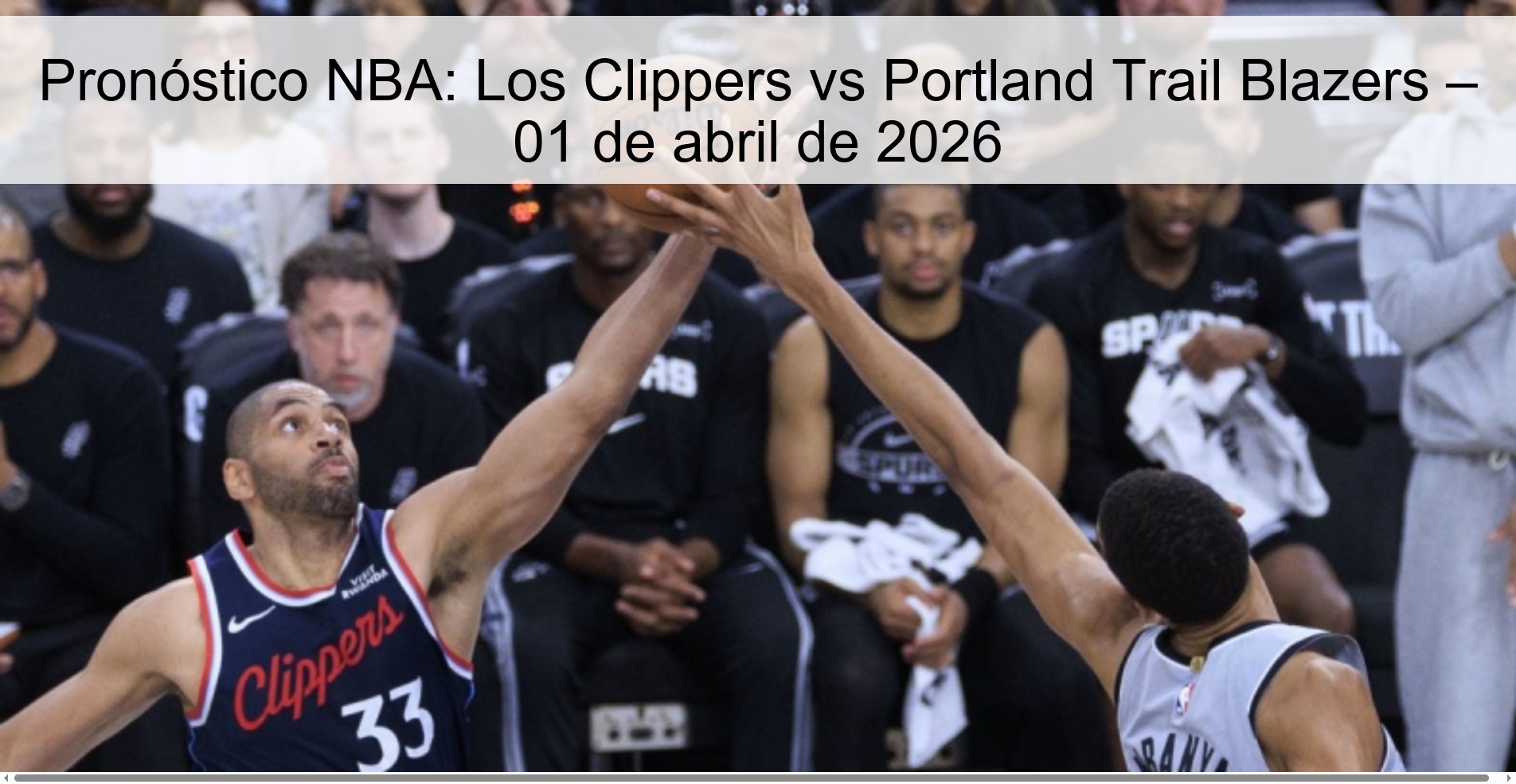 Pronóstico NBA: Los Clippers vs Portland Trail Blazers – 01 de abril de 2026