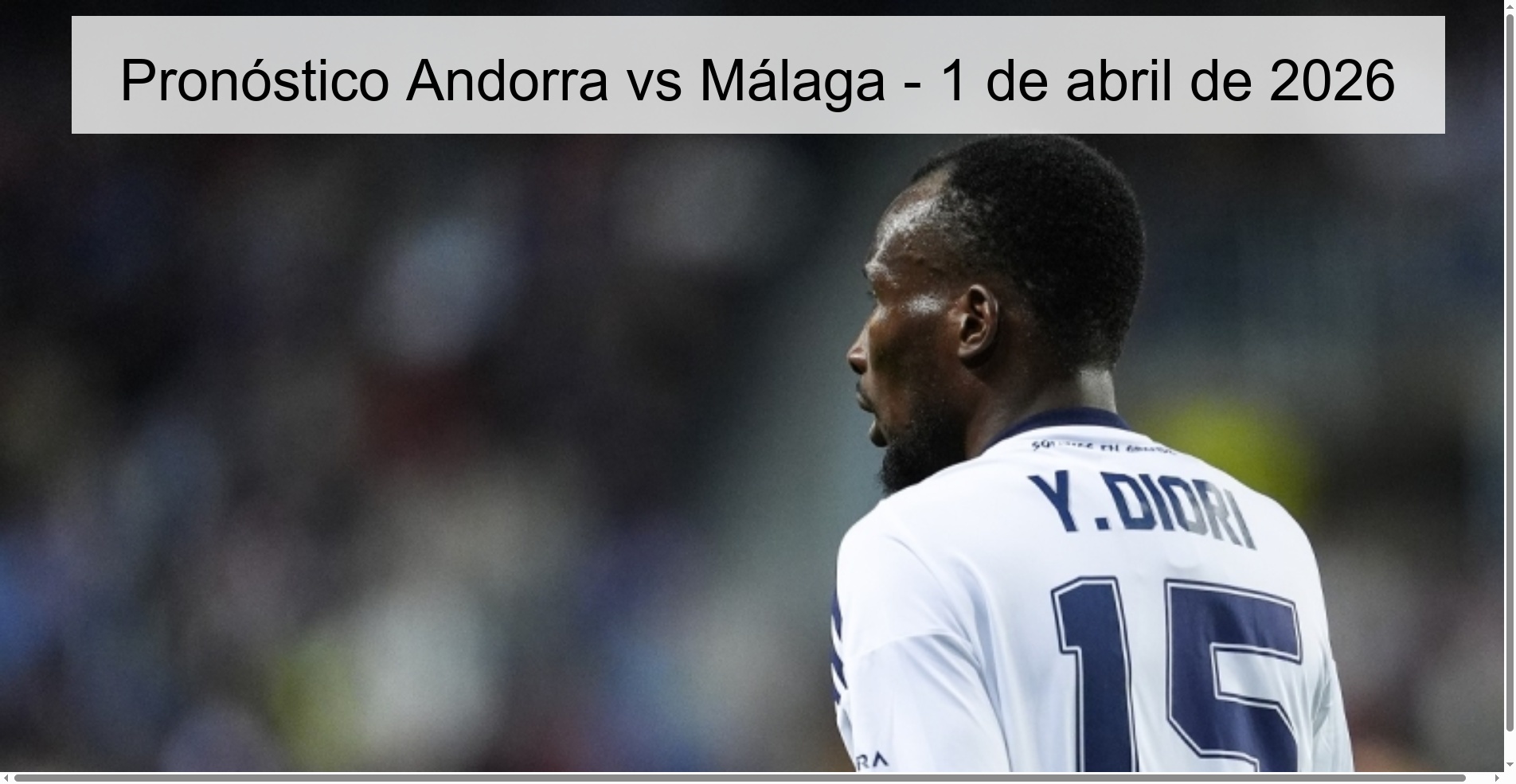 Andorra vs Malaga Prediction - April 1, 2026