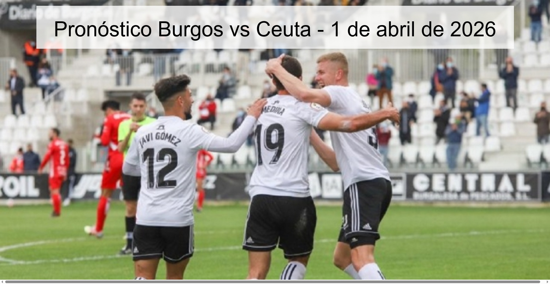 Pronóstico Burgos vs Ceuta - 1 de abril de 2026 Pronóstico Burgos vs Ceuta - 1 de abril de 2026