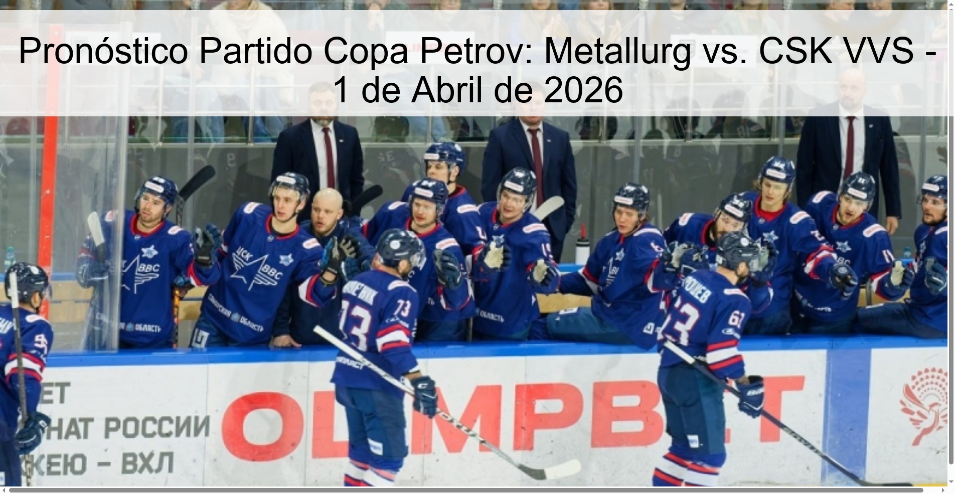 Petrov Cup Match Prediction: Metallurg vs. CSK VVS - April 1, 2026 Petrov Cup Match Prediction: Metallurg vs. CSK VVS - April 1, 2026