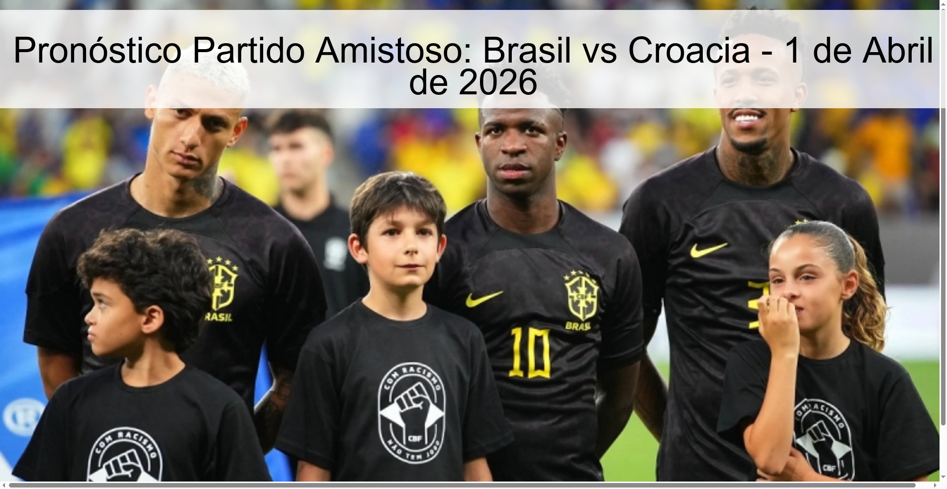 Friendly Match Prediction: Brazil vs Croatia - April 1, 2026