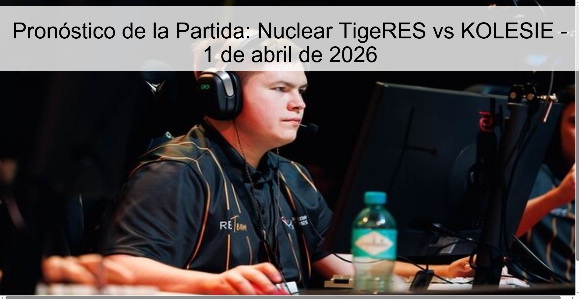 Match Prediction: Nuclear TigeRES vs KOLESIE - April 1, 2026