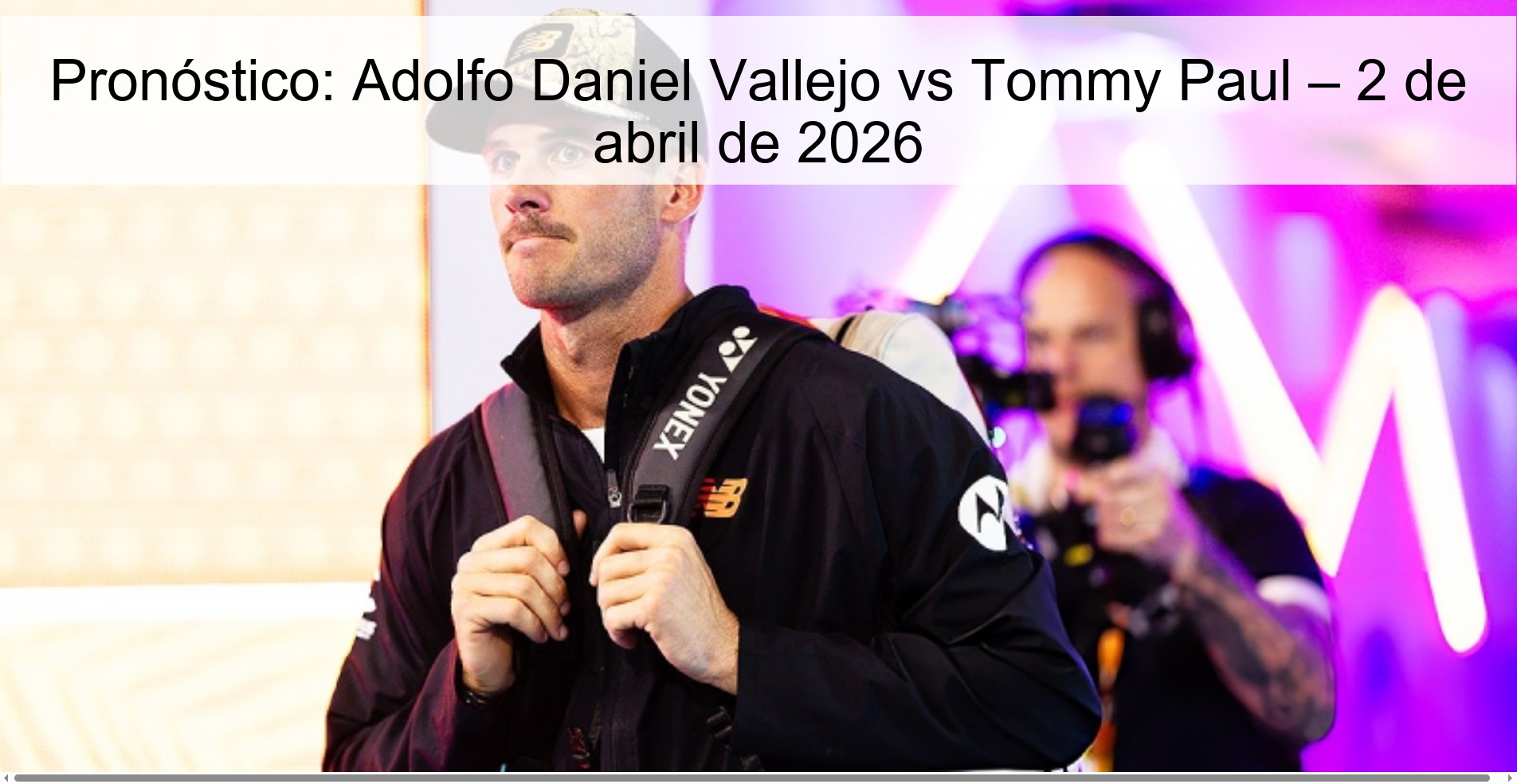 Prediction: Adolfo Daniel Vallejo vs Tommy Paul – April 2, 2026