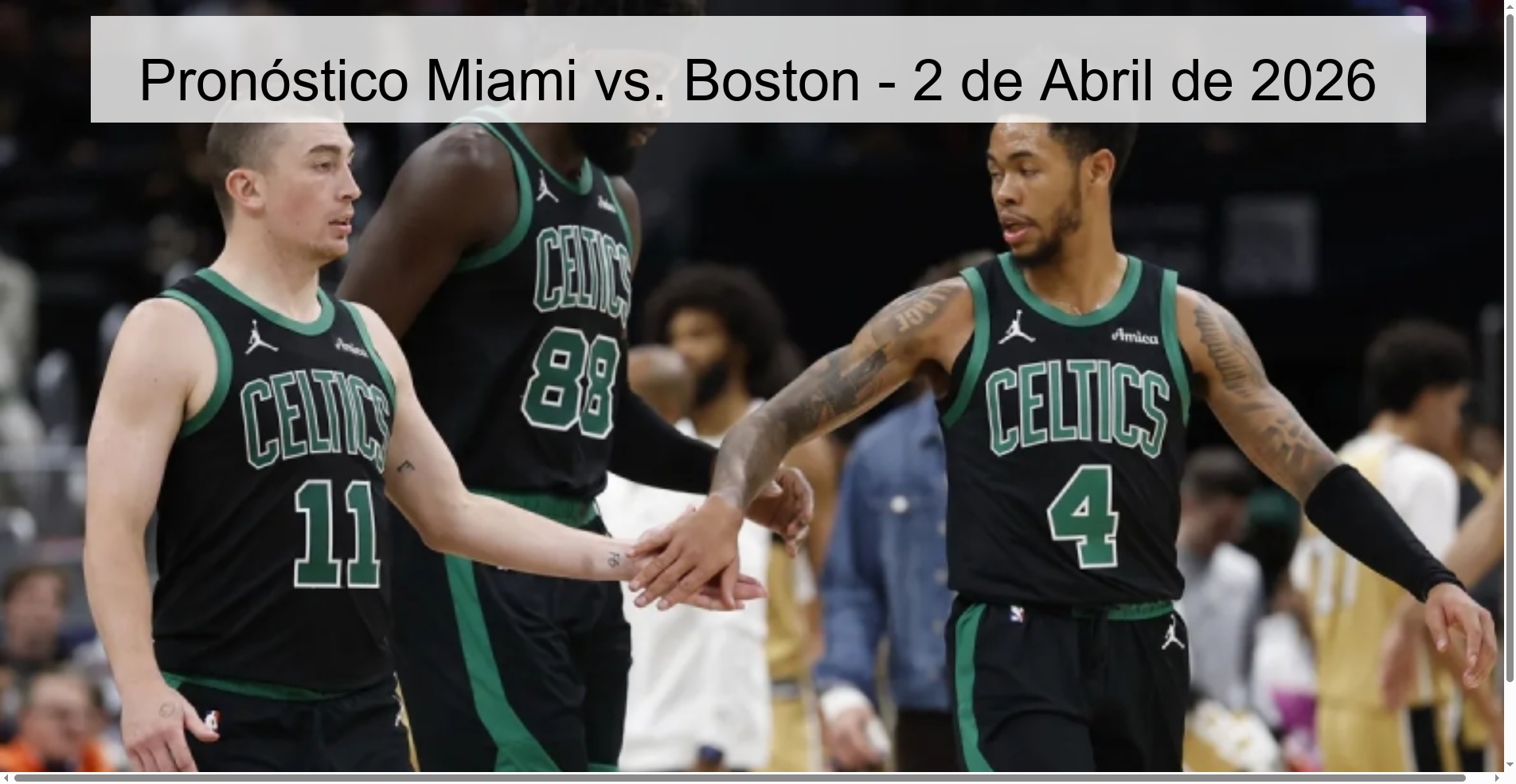 Pronóstico Miami vs. Boston - 2 de Abril de 2026