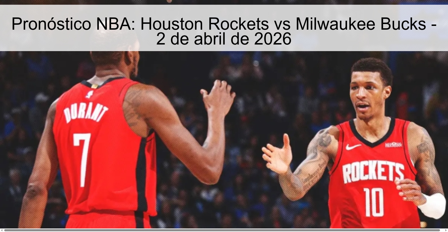 NBA Prediction: Houston Rockets vs Milwaukee Bucks - April 2, 2026