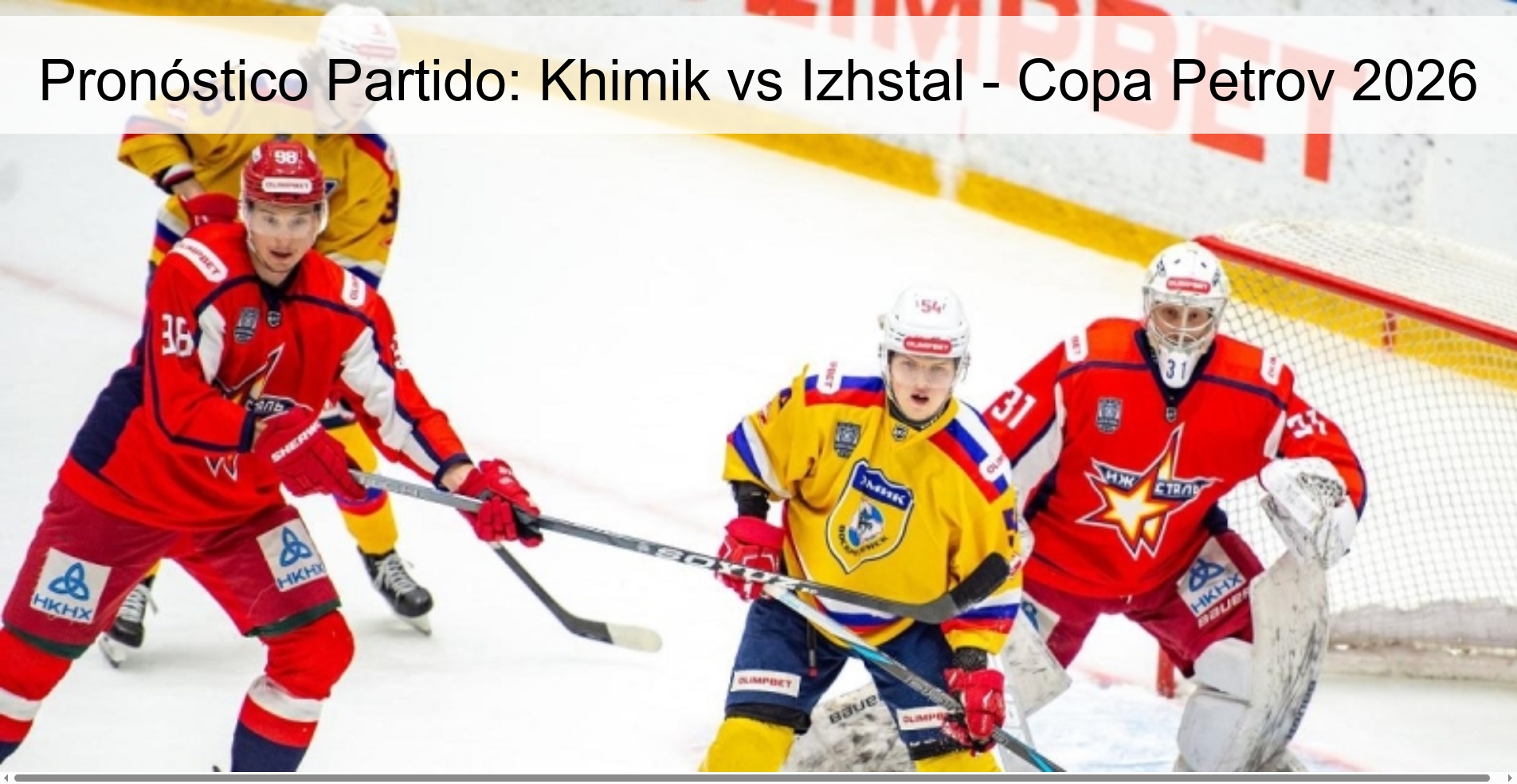 Pronóstico Partido: Khimik vs Izhstal - Copa Petrov 2026