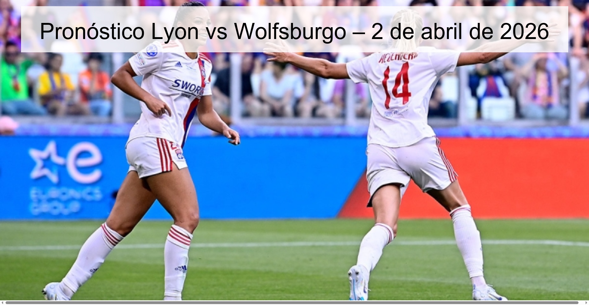 Lyon vs Wolfsburg Prediction – April 2, 2026