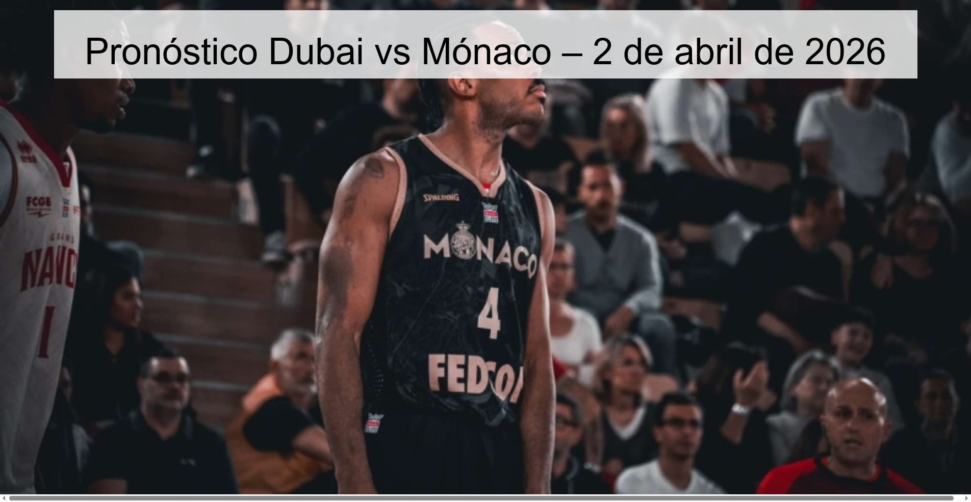 Dubai vs Monaco Prediction – April 2, 2026