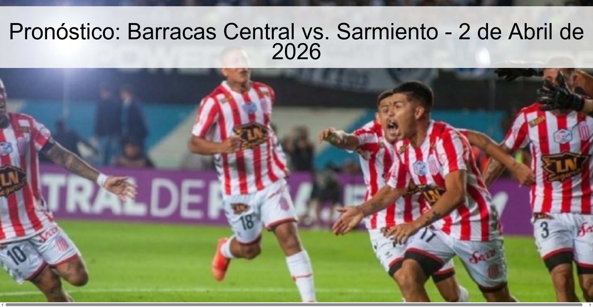 Prediction: Barracas Central vs. Sarmiento - April 2, 2026
