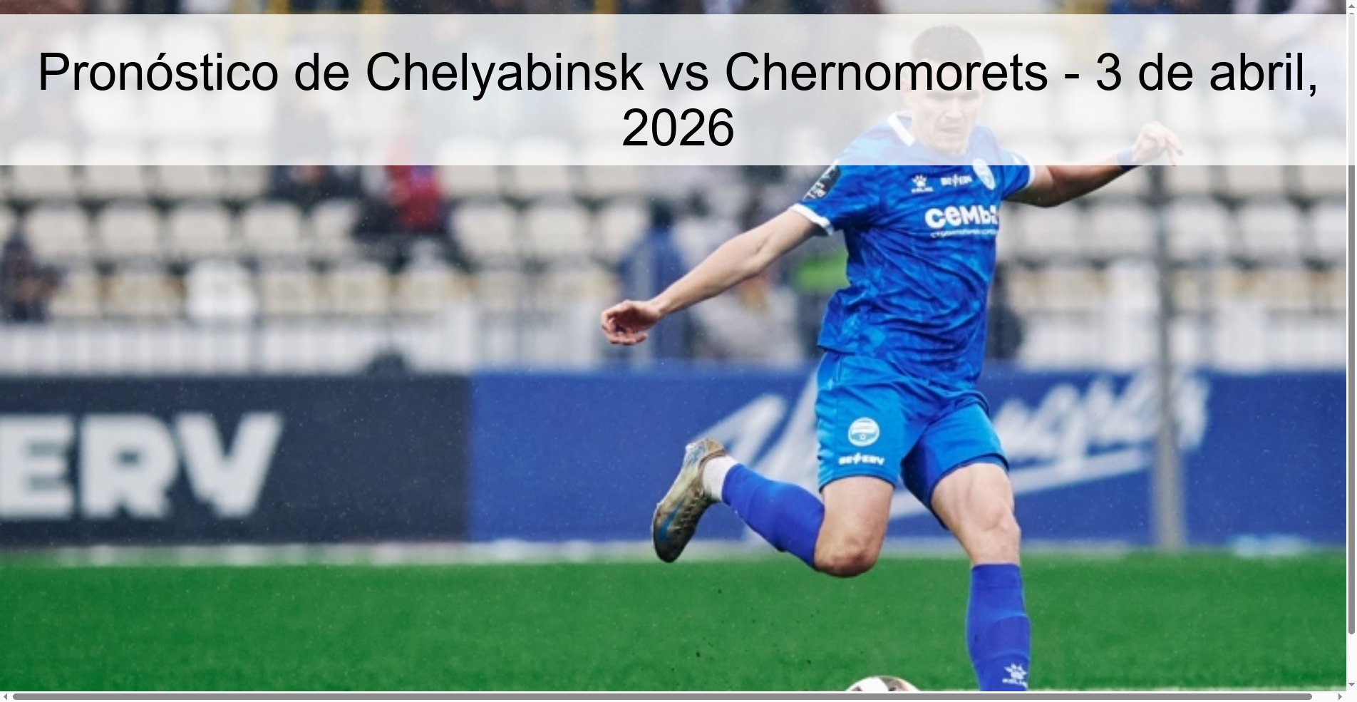 Chelyabinsk vs Chernomorets Prediction – April 3, 2026