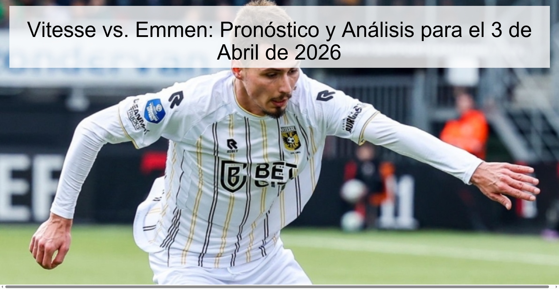 Vitesse vs. Emmen: Forecast and Analysis for April 3, 2026