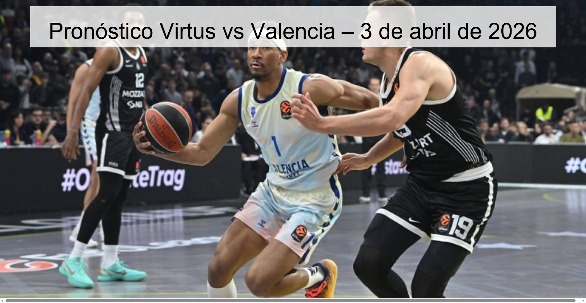 Virtus vs Valencia Prediction – April 3, 2026