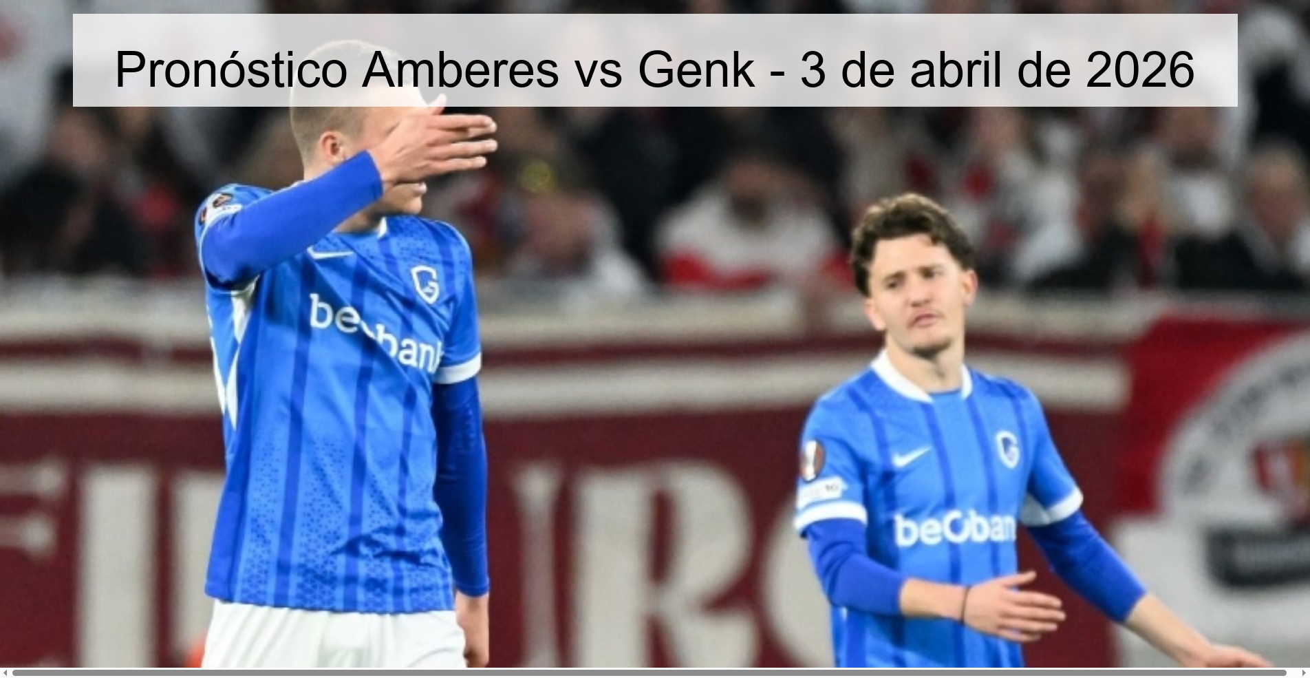 Antwerp vs Genk Prediction – April 3, 2026
