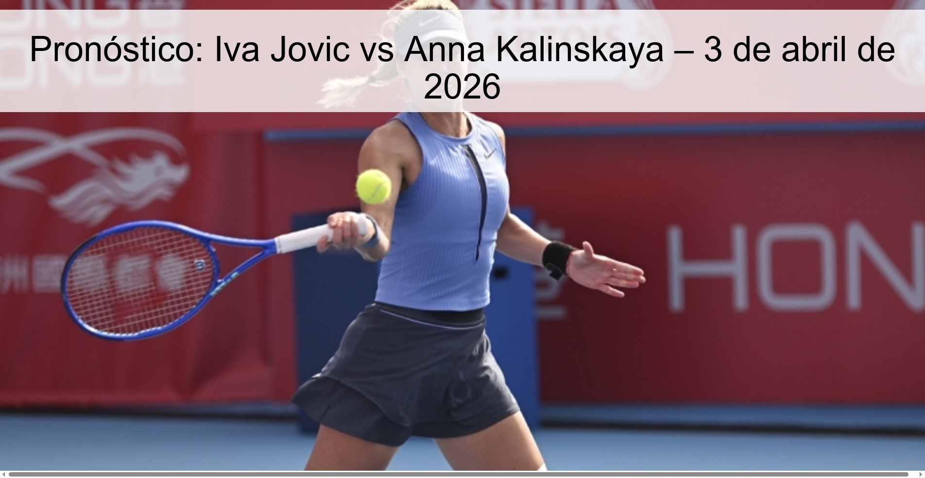 Prediction: Iva Jovic vs Anna Kalinskaya – April 3, 2026