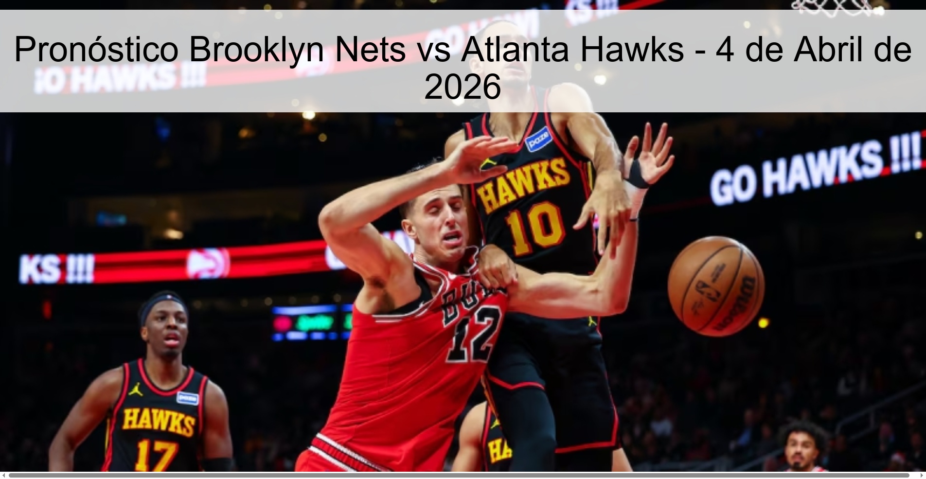 Brooklyn Nets vs Atlanta Hawks Prediction - April 4, 2026