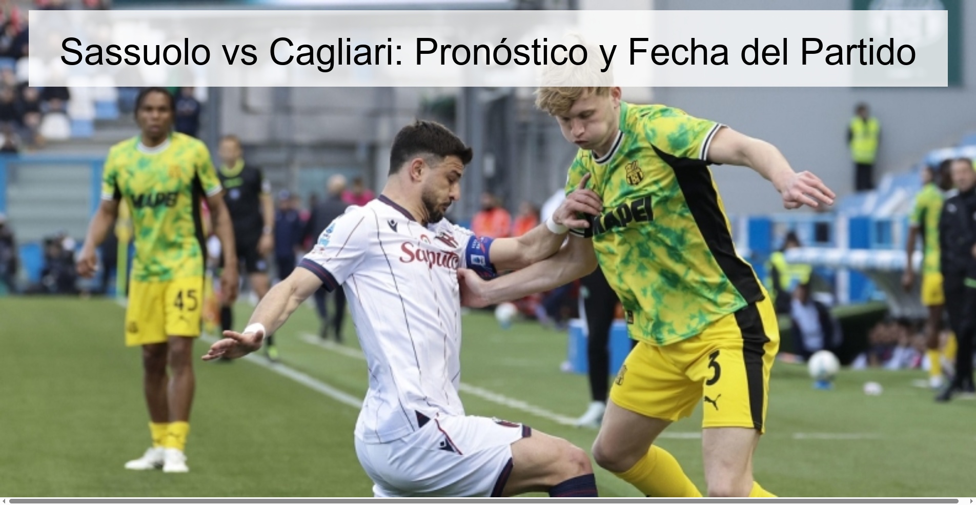 Sassuolo vs Cagliari: Match Date and Prediction