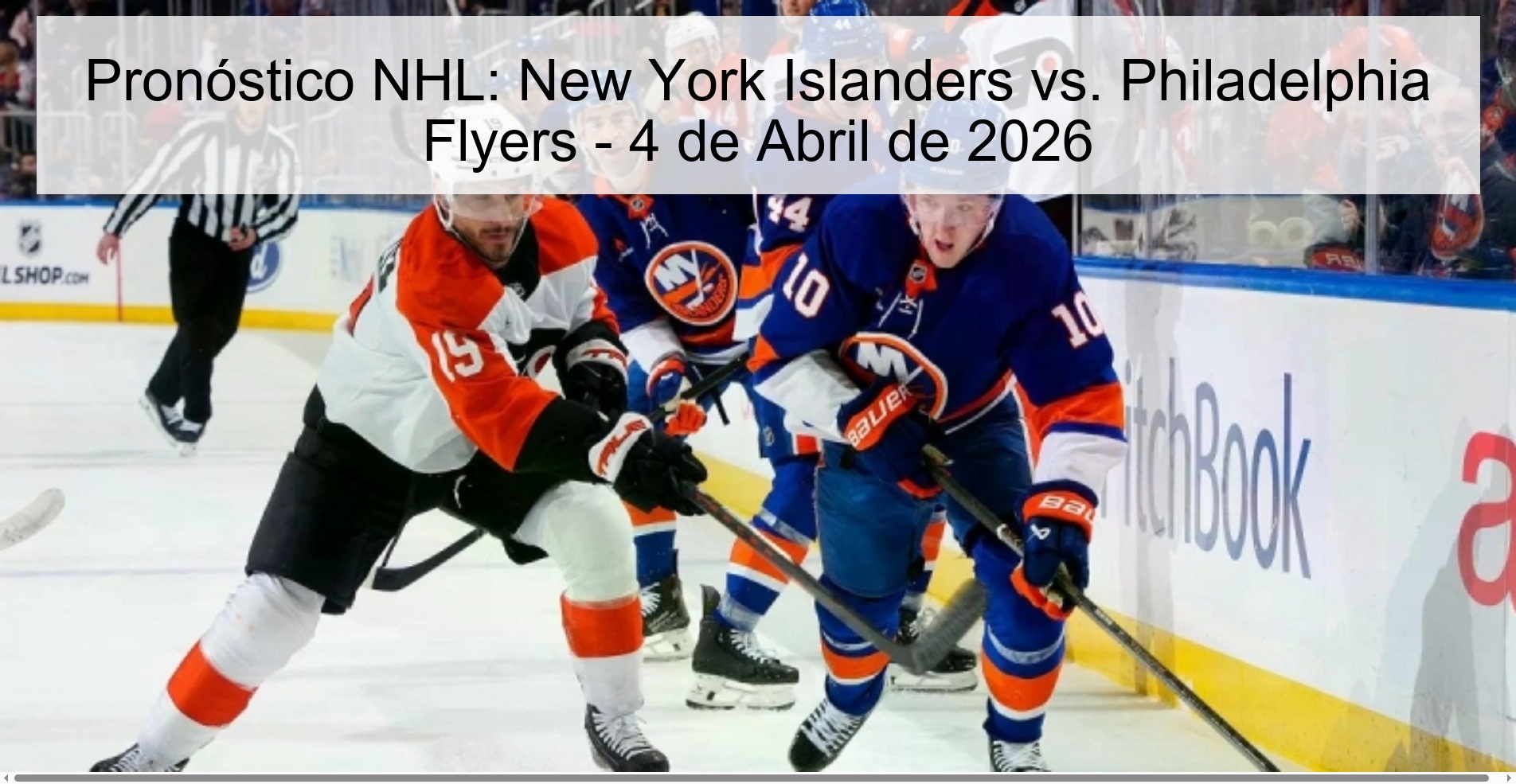 NHL Prediction: New York Islanders vs. Philadelphia Flyers - April 4, 2026