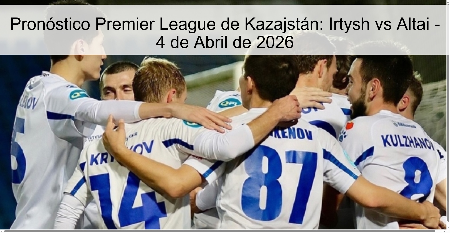 Kazakhstan Premier League Prediction: Irtysh vs Altai - April 4, 2026