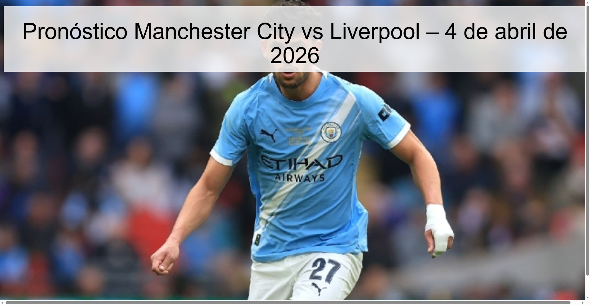Manchester City vs Liverpool Prediction – April 4, 2026