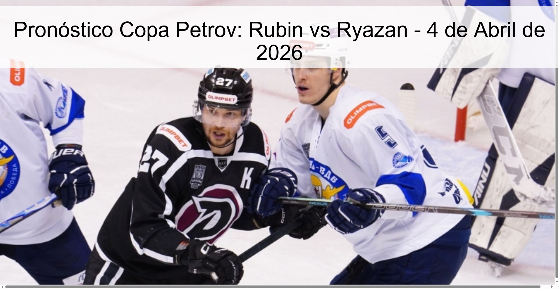 Pronóstico Copa Petrov: Rubin vs Ryazan - 4 de Abril de 2026 Pronóstico Copa Petrov: Rubin vs Ryazan - 4 de Abril de 2026