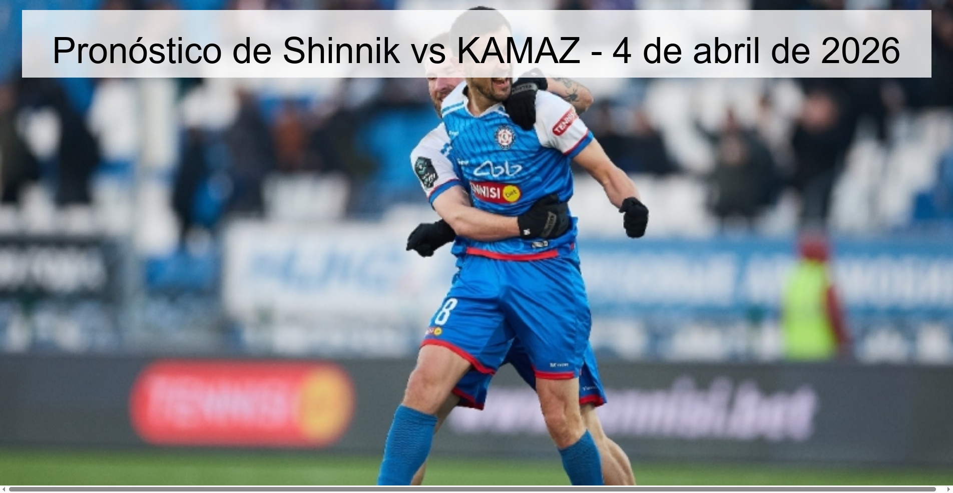 Shinnik vs KAMAZ Prediction – April 4, 2026