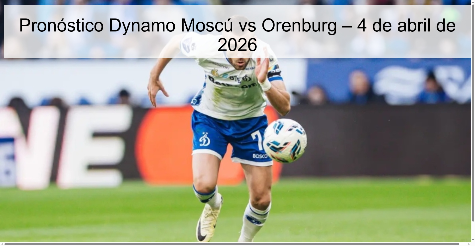 Dynamo Moscow vs Orenburg Prediction – April 4, 2026