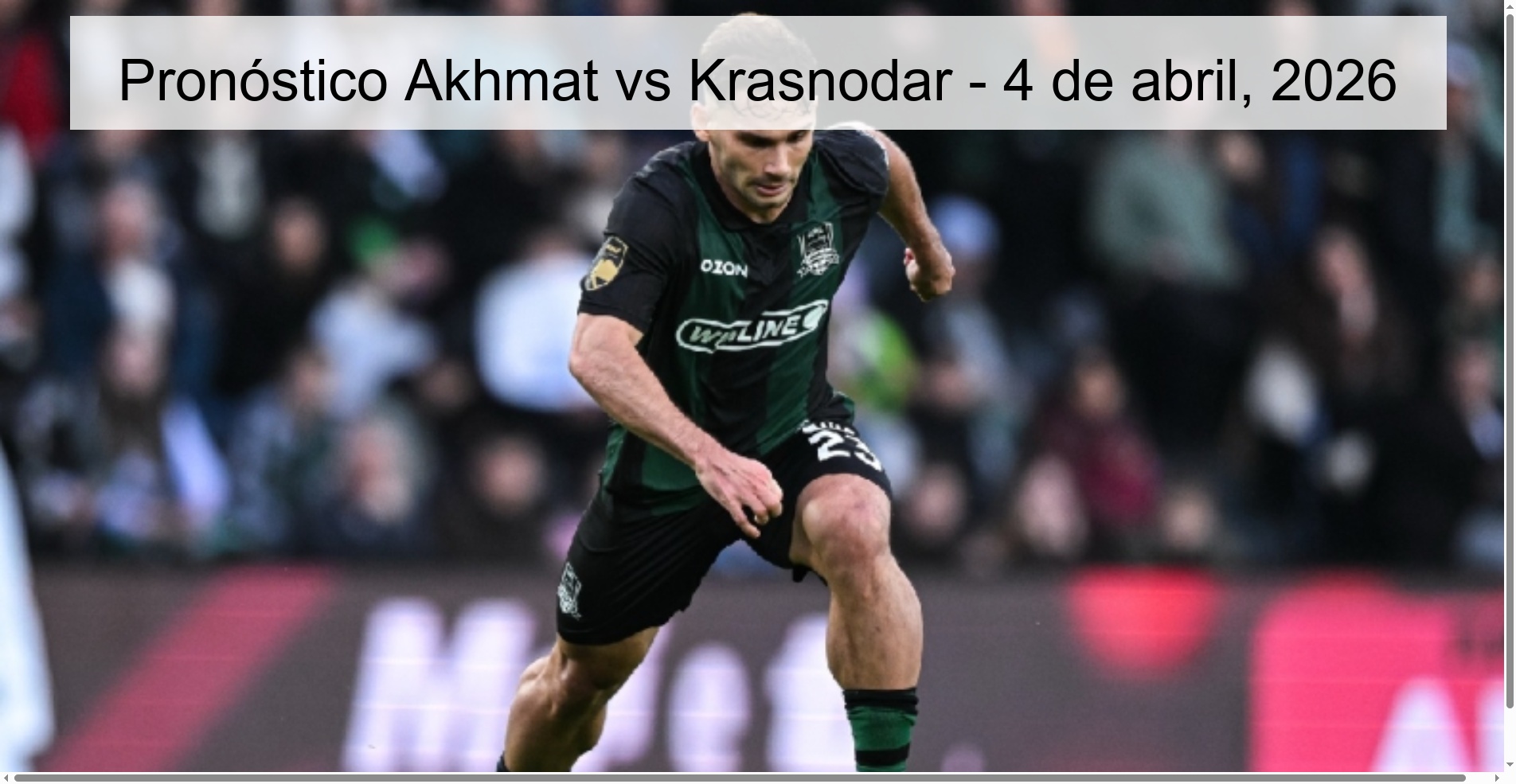 Akhmat vs Krasnodar Prediction – April 4, 2026
