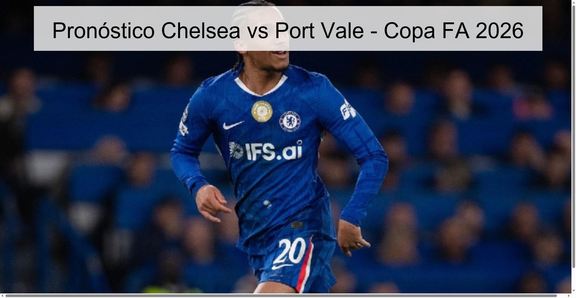 Pronóstico Chelsea vs Port Vale - Copa FA 2026