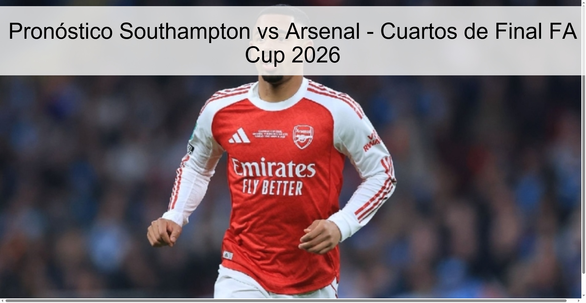 Southampton vs Arsenal Prediction - FA Cup Quarterfinals 2026