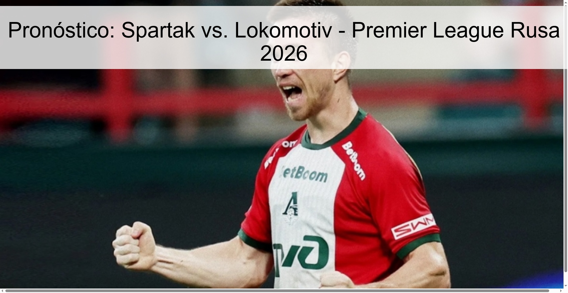 Prediction: Spartak vs. Lokomotiv - Russian Premier League 2026