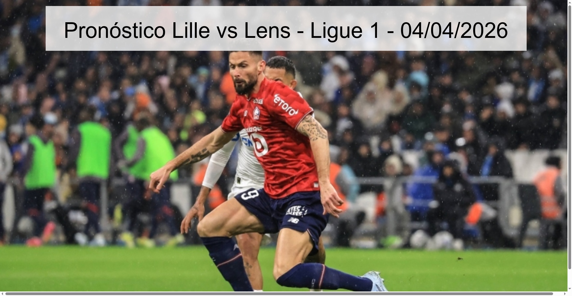 Lille vs Lens Prediction - Ligue 1 - 04/04/2026