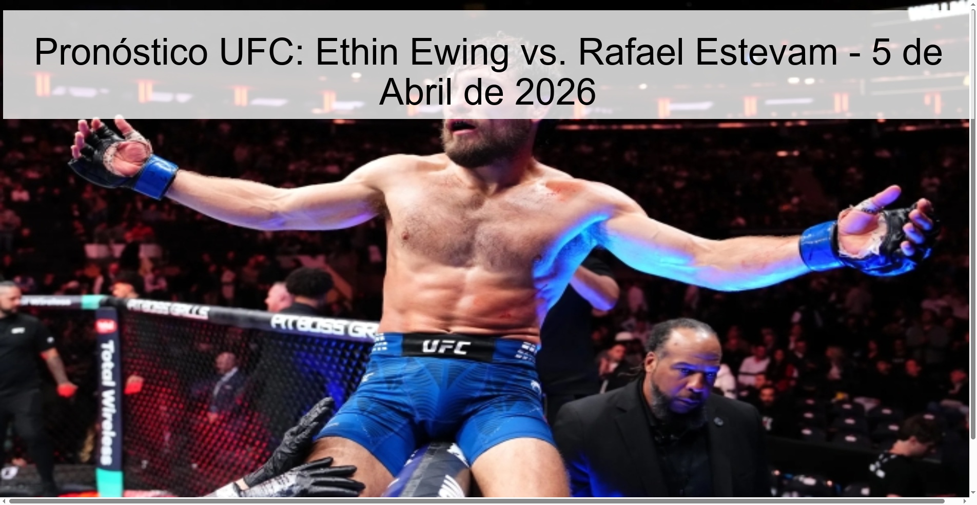 Pronóstico UFC: Ethin Ewing vs. Rafael Estevam - 5 de Abril de 2026 Pronóstico UFC: Ethin Ewing vs. Rafael Estevam - 5 de Abril de 2026