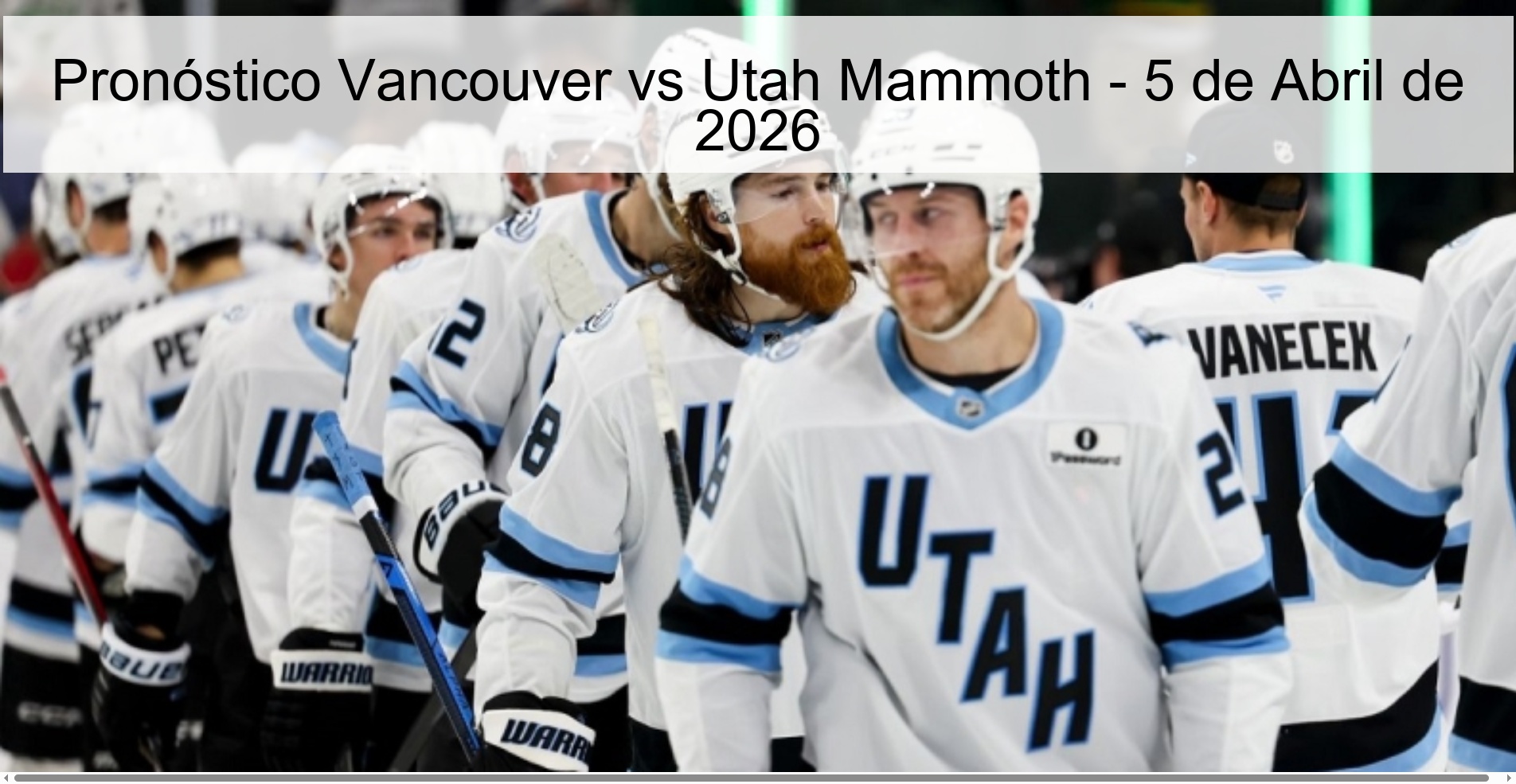 Pronóstico Vancouver vs Utah Mammoth - 5 de Abril de 2026