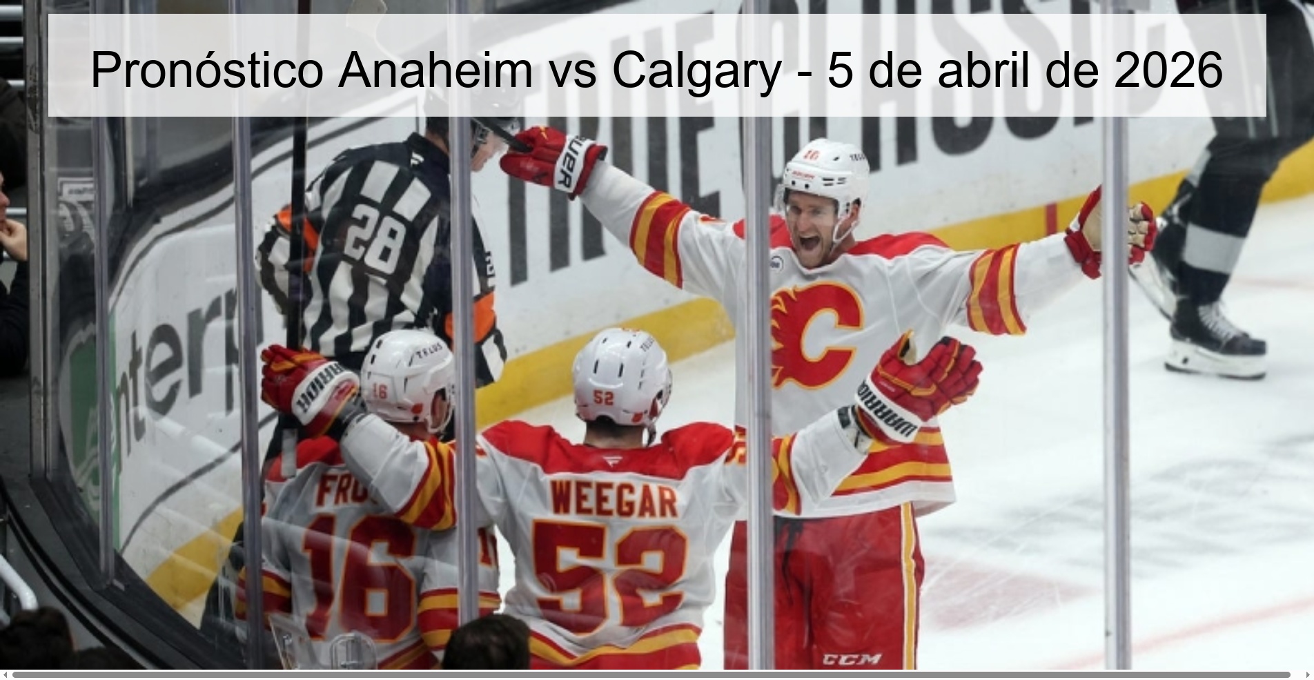 Pronóstico Anaheim vs Calgary - 5 de abril de 2026