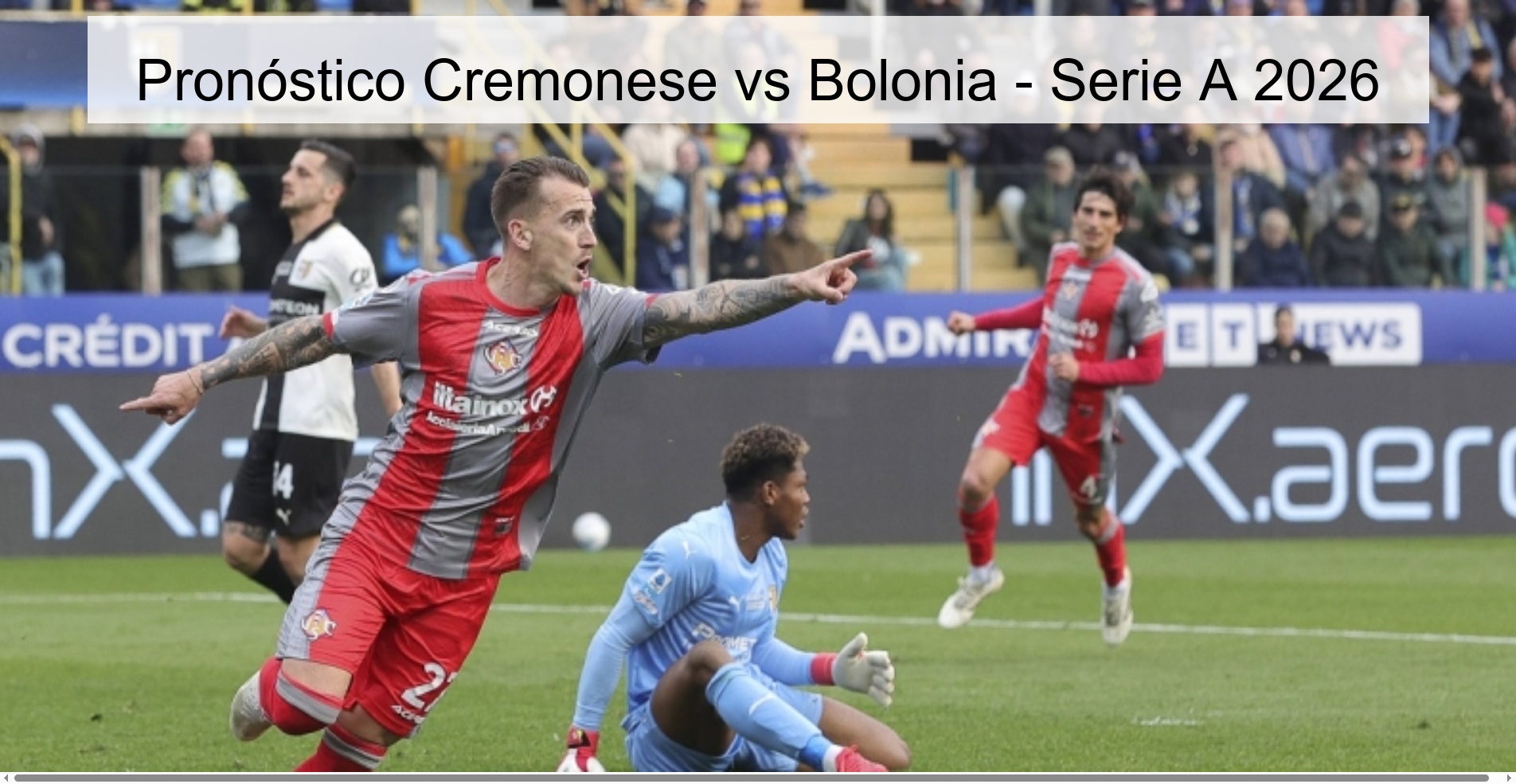Pronóstico Cremonese vs Bolonia - Serie A 2026