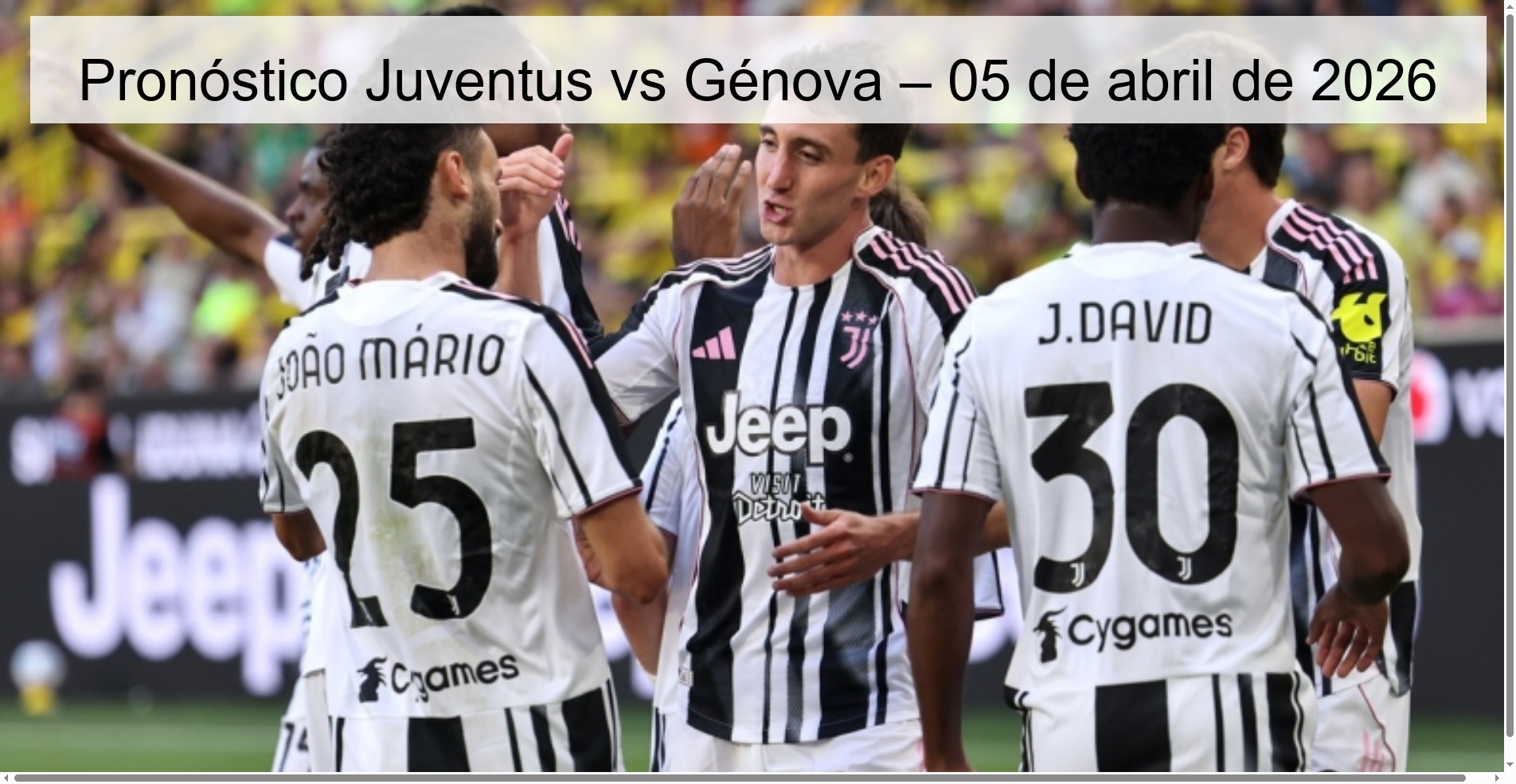 Pronóstico Juventus vs Génova – 05 de abril de 2026