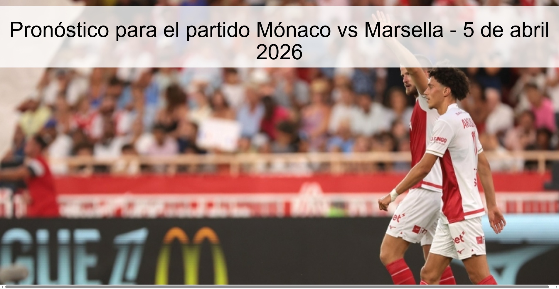 Prediction for the match Monaco vs Marseille - April 5, 2026