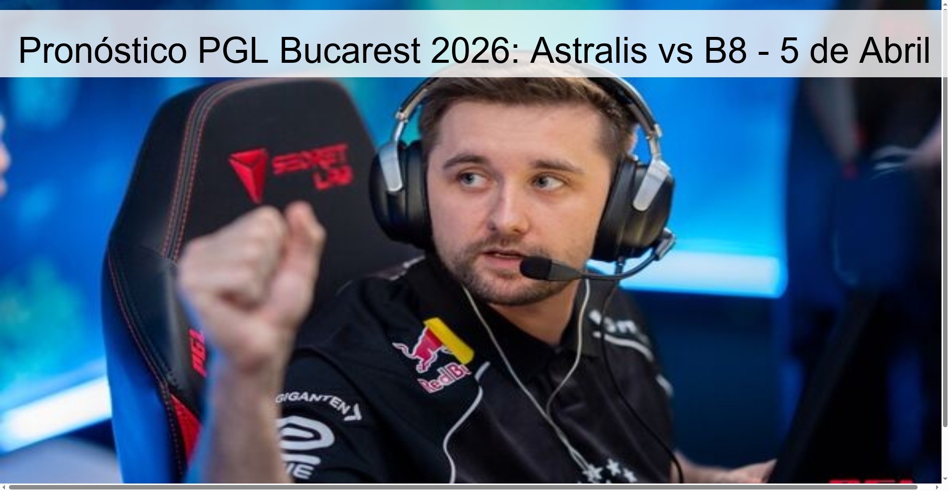 PGL Bucharest 2026 Prediction: Astralis vs B8 - April 5