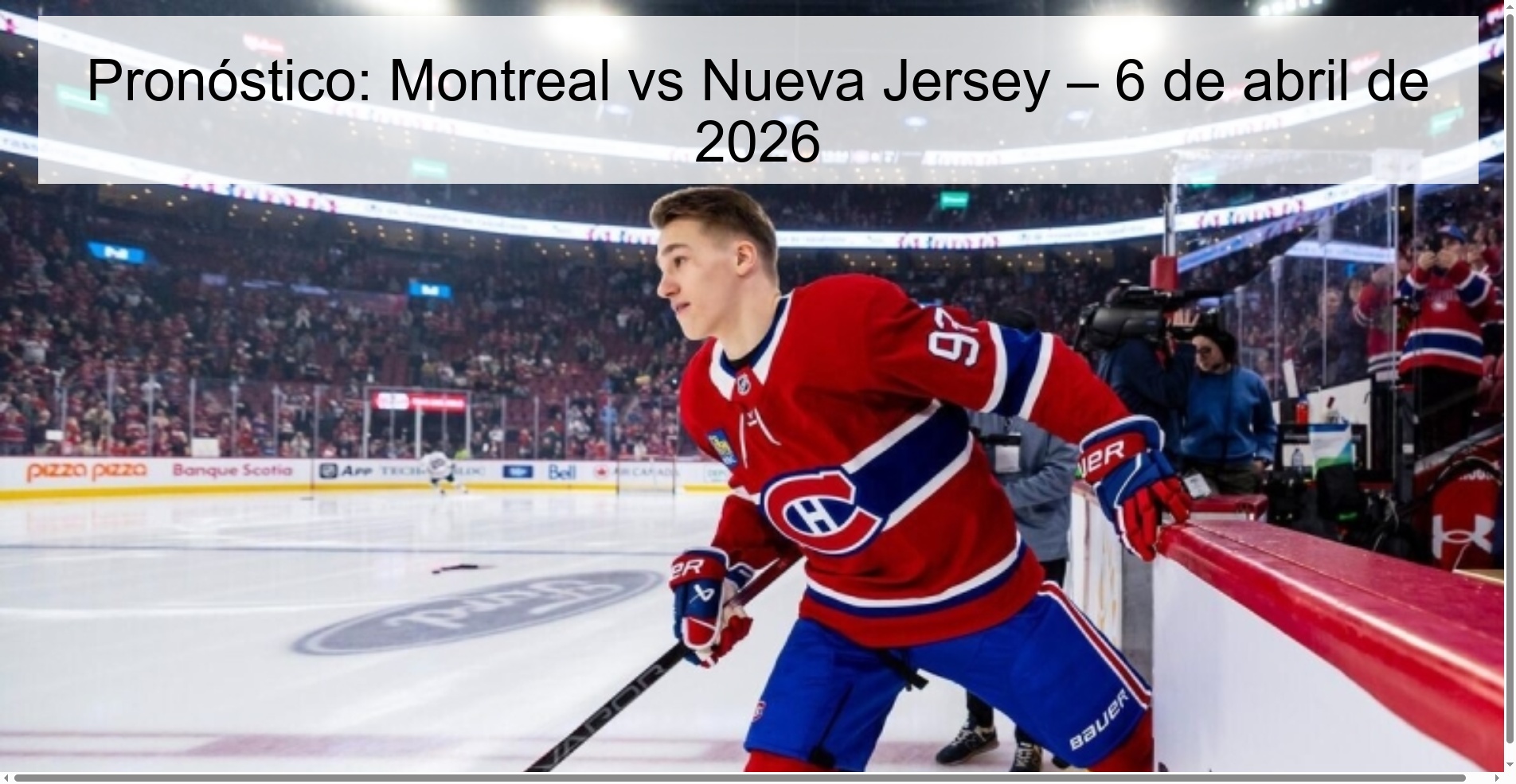 Prediction: Montreal vs New Jersey – April 6, 2026
