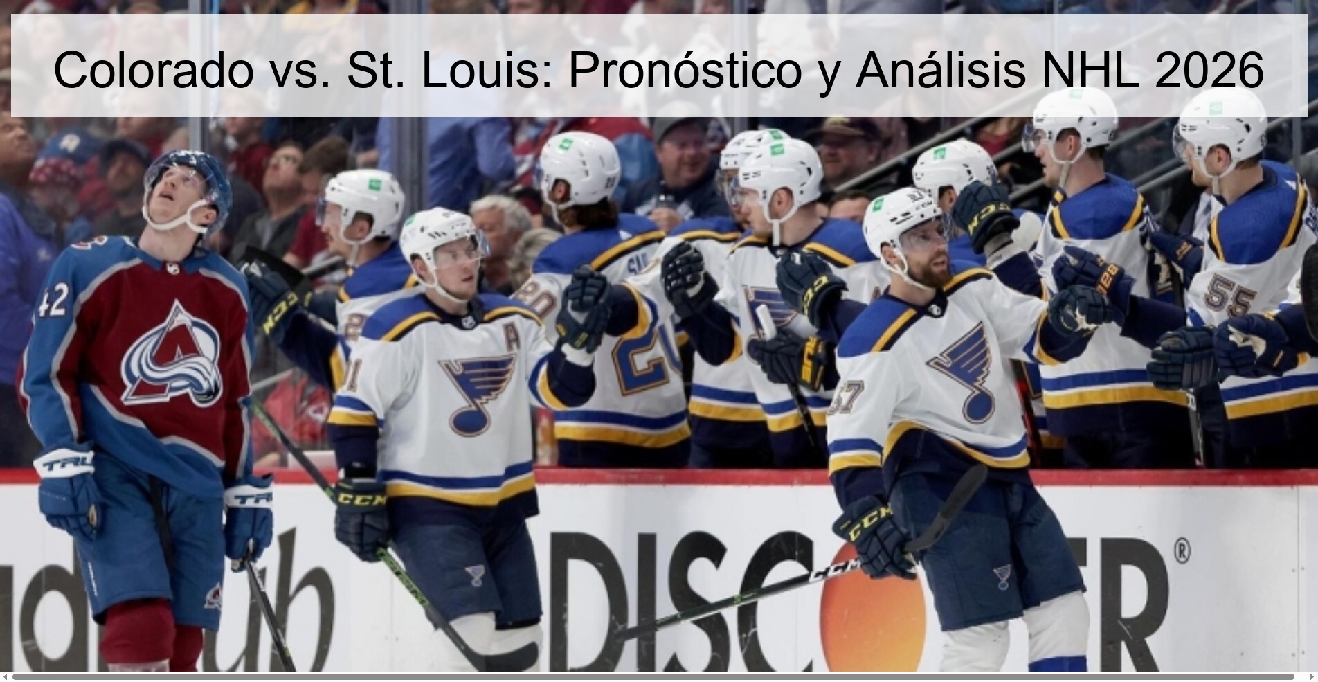 Colorado vs. St. Louis: Pronóstico y Análisis NHL 2026